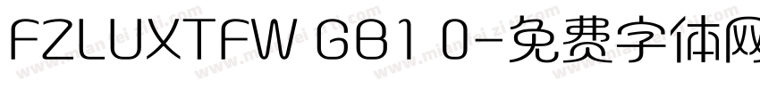 FZLUXTFW GB1 0字体转换